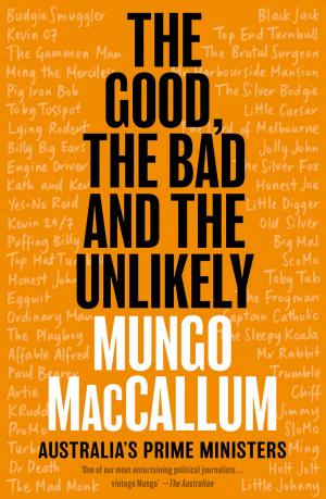 Book cover of The Good, the Bad and the Unlikely
