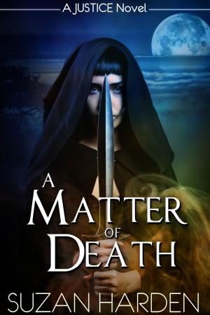 Cover of the book A Matter of Death (Justice #3) by Suzan Harden
