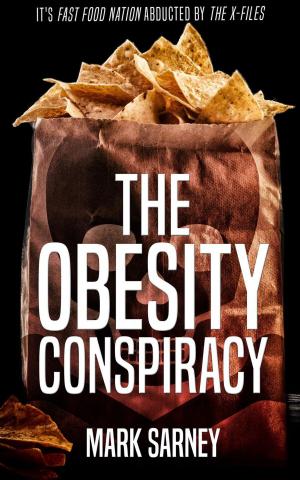 bigCover of the book The Obesity Conspiracy by 