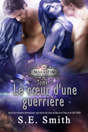 Cover of the book Le cœur d'une guerrière by Cera D. Colby