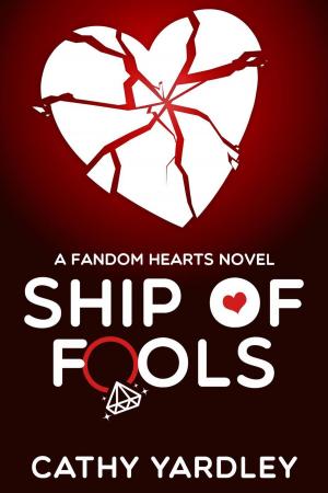 Cover of Ship of Fools: A Geek Girl Rom Com (Fandom Hearts Book 6)