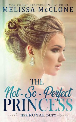 bigCover of the book The Not-So-Perfect Princess by 