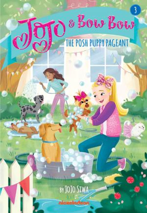 Book cover of JoJo and BowBow: The Posh Puppy Pageant (JoJo Siwa)