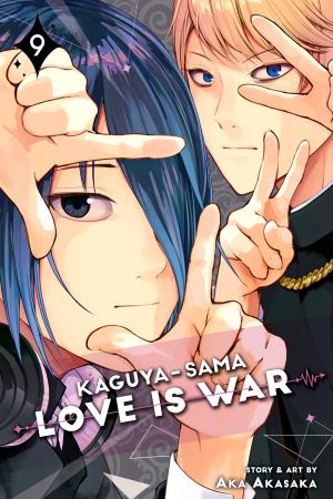 Book cover of Kaguya-sama: Love Is War, Vol. 9