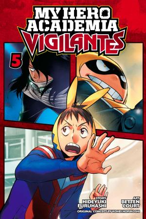 Cover of the book My Hero Academia: Vigilantes, Vol. 5 by ONE