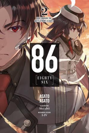 Cover of the book 86--EIGHTY-SIX, Vol. 2 (light novel) by Satoshi Wagahara, Akio Hiiragi