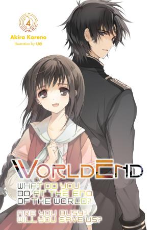 Cover of the book WorldEnd: What Do You Do at the End of the World? Are You Busy? Will You Save Us?, Vol. 4 by Yoshiichi Akahito