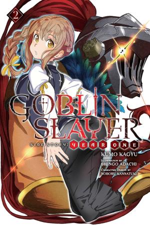 Cover of the book Goblin Slayer Side Story: Year One, Vol. 2 (light novel) by Shiwo Komeyama