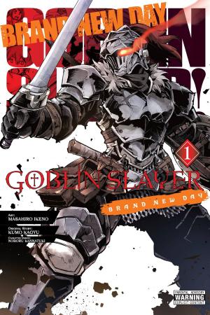 Book cover of Goblin Slayer: Brand New Day, Vol. 1