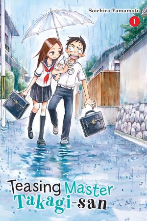 Cover of the book Teasing Master Takagi-san, Vol. 1 by Takahiro, Kei Toru