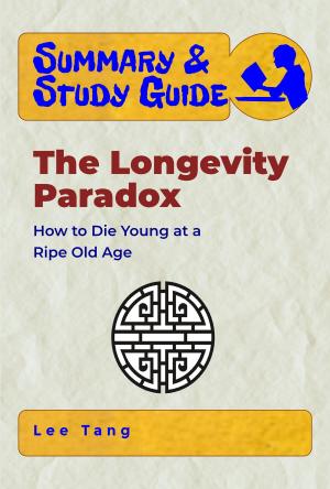 Book cover of Summary & Study Guide - The Longevity Paradox