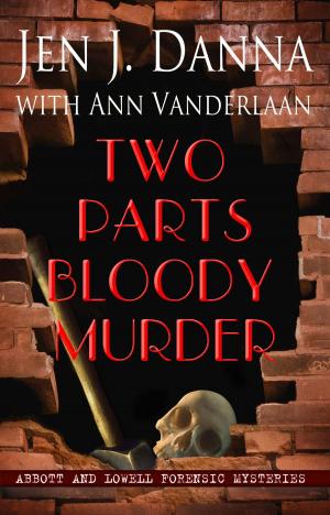 Cover of the book Two Parts Bloody Murder by Caroline Väljemark