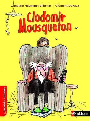 Book cover of Clodomir Mousqueton - Roman Humour - De 7 à 11 ans