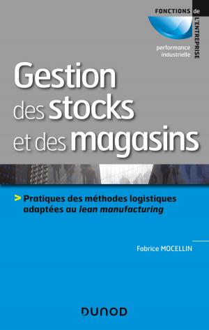 Cover of the book Gestion des stocks et des magasins by Arnaud Cielle