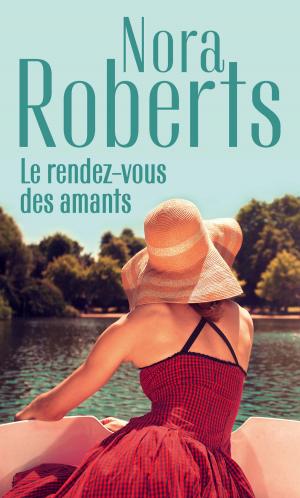 Cover of the book Le rendez-vous des amants by Julie Miller
