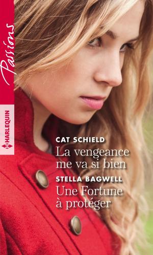 Cover of the book La vengeance me va si bien - Une Fortune à protéger by Missy Tippens, Jean C. Gordon, Patricia Johns