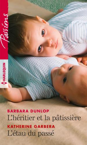Cover of the book L'héritier et la pâtissière - L'étau du passé by Linda Turner