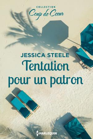 Cover of the book Tentation pour un patron by Sharon Kendrick