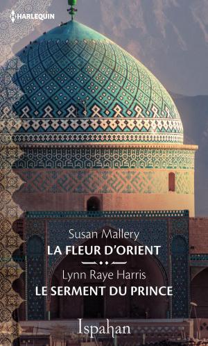 Cover of the book La fleur d'Orient - Le serment du prince by S.C. Wynne