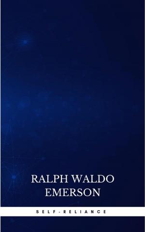 Book cover of Self-Reliance: The Wisdom of Ralph Waldo Emerson as Inspiration for Daily Living