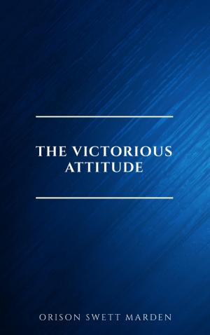 Cover of the book The Victorious Attitude by Henry H. Brown