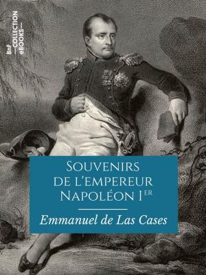 Book cover of Souvenirs de l'empereur Napoléon Ier