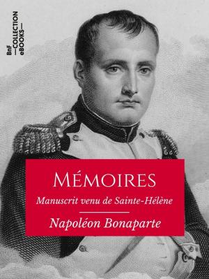 Cover of the book Mémoires de Napoléon Bonaparte by Félicien Champsaur