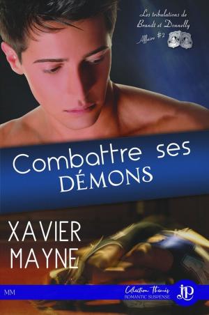 Cover of the book Combattre ses démons by A.D. Ellis