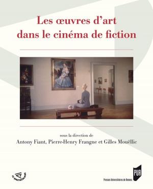 Cover of the book Les oeuvres d'art dans le cinéma de fiction by Jean-Marie Constant