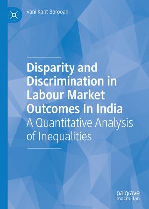 Book cover of Disparity and Discrimination in Labour Market Outcomes in India