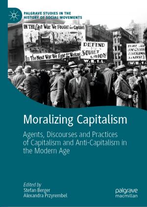 Cover of the book Moralizing Capitalism by Dmitry Ivanov, Alexander Tsipoulanidis, Jörn Schönberger