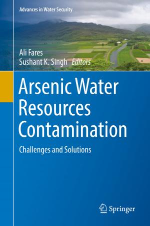 Cover of the book Arsenic Water Resources Contamination by Bram B. Duivenvoorde