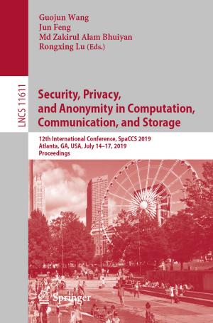 Cover of the book Security, Privacy, and Anonymity in Computation, Communication, and Storage by Alexander J. Zaslavski