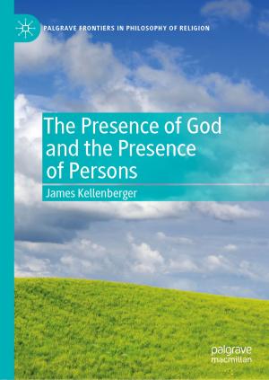 Cover of the book The Presence of God and the Presence of Persons by João Freitas, António Teixeira, Miguel Sales Dias, Samuel Silva