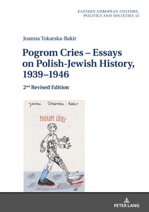 Cover of the book Pogrom Cries Essays on Polish-Jewish History, 19391946 by Aneta Smolinska