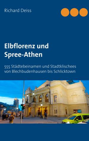 Cover of the book Elbflorenz und Spree-Athen by Uwe Friesen