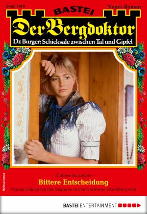 Cover of the book Der Bergdoktor 1979 - Heimatroman by Jack Slade
