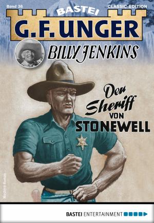 Cover of the book G. F. Unger Billy Jenkins 36 - Western by Malte S. Sembten