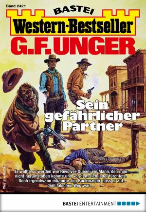 Book cover of G. F. Unger Western-Bestseller 2421 - Western