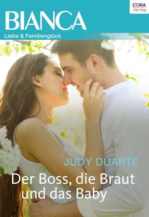 Book cover of Der Boss, die Braut und das Baby