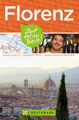 Cover of Bruckmann Reiseführer Florenz: Zeit für das Beste
