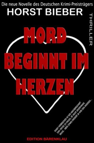 Cover of the book Mord beginnt im Herzen by Andrej Mlinšek