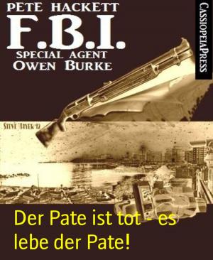 Cover of the book Der Pate ist tot - es lebe der Pate! by Ronald M. Hahn