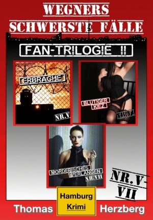 Book cover of Fan-Trilogie II: Wegners schwerste Fälle (Teil 5-7)
