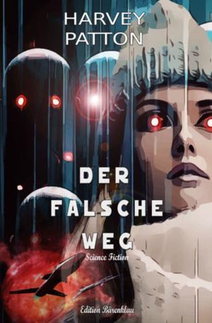 Cover of the book Der falsche Weg by Conrad Shepherd, Alfred Bekker