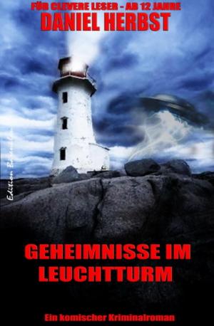 Cover of the book Geheimnisse im Leuchtturm by James Gerard
