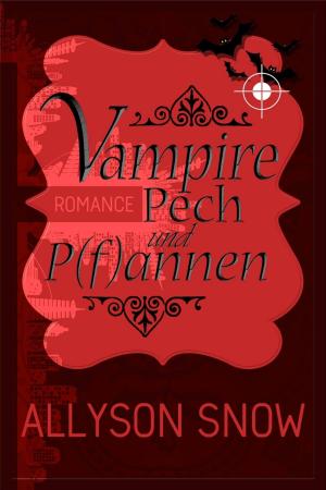 Cover of the book Vampire, Pech und P(f)annen by Daniel Kempe