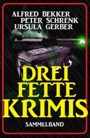Book cover of Drei fette Krimis