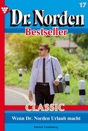 Cover of Dr. Norden Bestseller Classic 17 – Arztroman