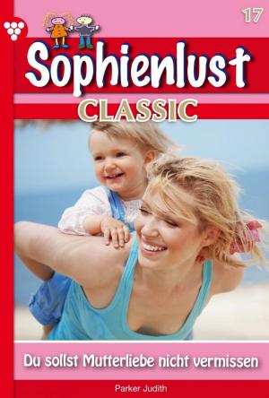 Cover of the book Sophienlust Classic 17 – Familienroman by Kate Vale